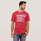 ホラー映画中毒 ホラー映画ファン ハロウィン Blo Tシャツ (正面フル)