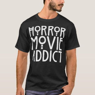 ホラー映画中毒 Tシャツ