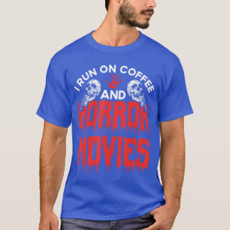 ホラー映画好きのためのコーヒーとホラー映画で動くTシャツ Tシャツ