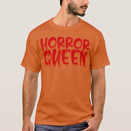 ホラー・クイーンへのギフト ホラー映画好きのためのホラー Tシャツ (正面)