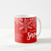 ホリデーサンキュースノーモア コーヒーマグカップ (正面右)