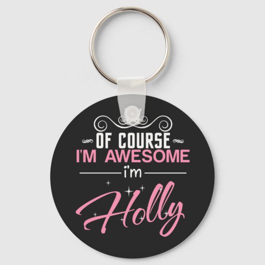 ホリーもちろ素晴らしんホリー名 キーホルダー (正面)