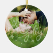 ホリーオーバーすてきレイ |書道タイポグラフィ写真 セラミックオーナメント (正面)