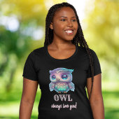 ホログラフィックフクロウはいつもあなたを愛する Tシャツ