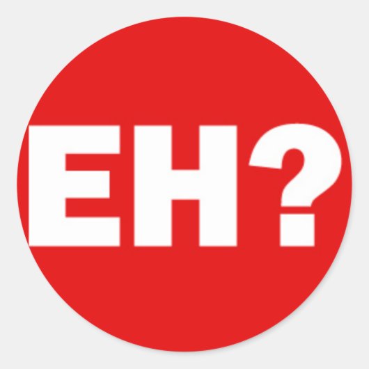 ホワイトカナダEHとクエスチョンマーク(赤) ラウンドシール (正面)