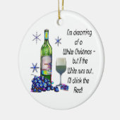 ホワイトクリスマスの夢を見ます、おもしろいなワインの芸術のギフト セラミックオーナメント (左)