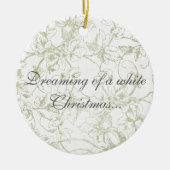 ホワイトクリスマスの夢を見ること… セラミックオーナメント (正面)