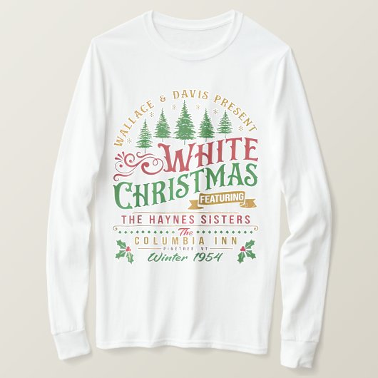 ホワイトクリスマスウォレスとデイヴィスハイネス姉妹 Tシャツ (デザイン正面)