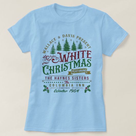 ホワイトクリスマスウォレスとデイヴィスハイネス姉妹 Tシャツ (デザイン正面)