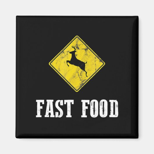 ホワイトテールバックおもしろい鹿狩りシーズンファーストフードH マグネット (正面)