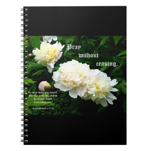 ホワイトペオニトリオ、1テサロニケ5:17-18 ノートブック (正面)