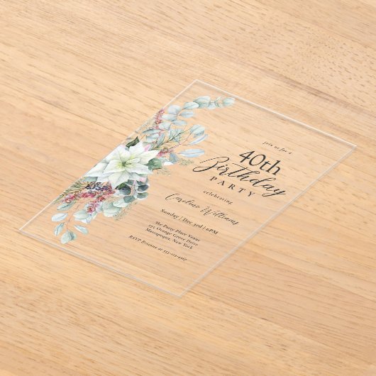 ホワイトポインセチアフローラ40歳の誕生日パーティー アクリル招待状 (レイダウン)