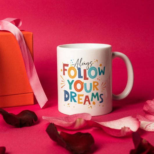 ホワイトモチベーションカラフル引用文後を追ユーの夢 コーヒーマグカップ