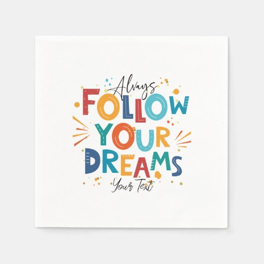 ホワイトモチベーションカラフル引用文後を追ユーの夢 スタンダードカクテルナプキン (正面)