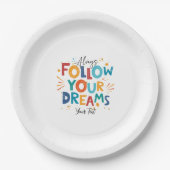 ホワイトモチベーションカラフル引用文後を追ユーの夢 ペーパープレート (正面)