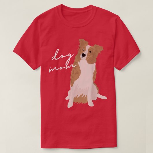 ホワイト&レッドメルレ縁どコリードッグ犬ママを見る Tシャツ (デザイン正面)