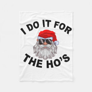 ホーのためにやっているんだ Funny Summer Santa クリスマス フリースブランケット