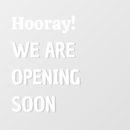 ホーカスタマイズレーもうすぐ開店だ ウィンドウサイン