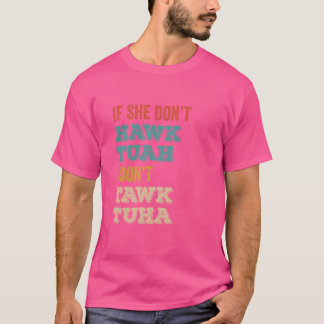 ホークチューア24唾を吐き続けるタンおもしろいミームレトロV Tシャツ