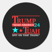 ホークトゥアおもしろいウイルスミームビデオティーガール24 ラウンドシール (正面)