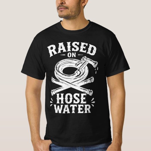 ホースの水で育ちました Tシャツ (正面)