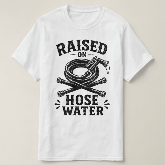 ホースの水で育ちました Tシャツ (デザイン正面)