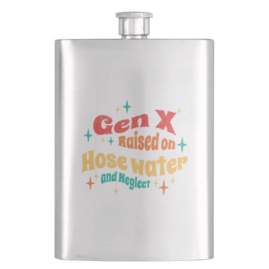 ホースの水と怠慢で育ったジェネレーションXジョーク フラスク (正面)