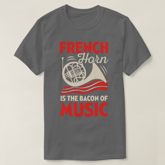 ホーフランスのンは音楽の要だ Tシャツ (デザイン正面)
