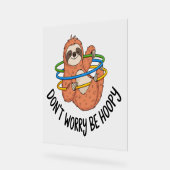 ホープの散らかりを心配するな アクリルサイン (傾斜)