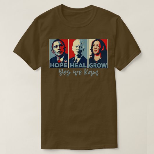 ホープHate Heal GrowYesWe Kam Kamala For America Tシャツ (デザイン正面)