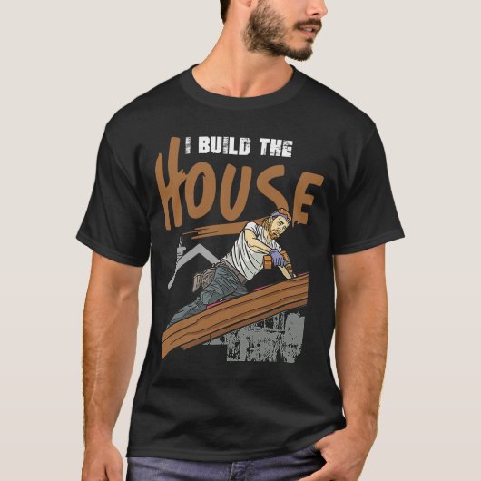 ホームと住宅建設業者向けの家を建てる Tシャツ (正面)