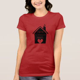 ホームはハート Tシャツ