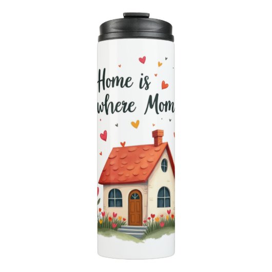 ホームはママがいる場所 – 愛しい心の母の日 タンブラー (正面)