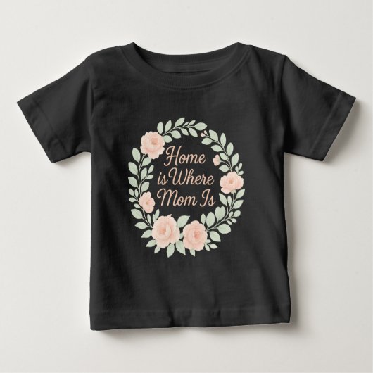 ホームはママがいる場所 | 母の日の贈り物 ベビーTシャツ (正面)