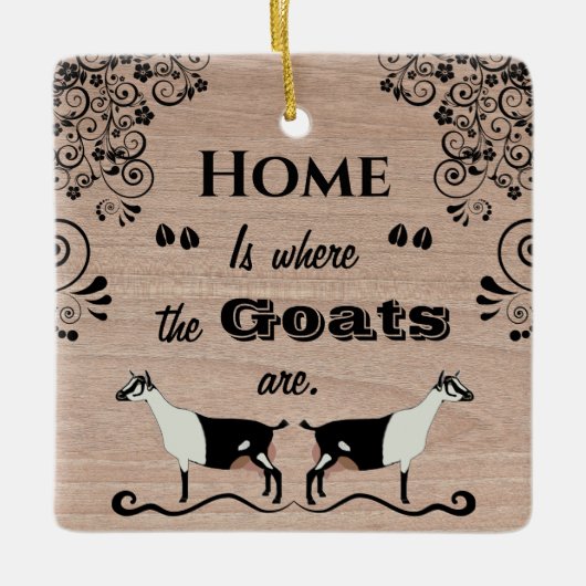 ホームはヤギがいる場所 – アルパインデイリーヤギ セラミックオーナメント (正面)