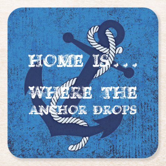 ホームは、いかりドロップの航海の引用文文字 スクエアペーパーコースター (正面)