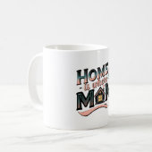 ホームは、ここでママは、かわいい母の日のプレゼント コーヒーマグカップ (正面左)