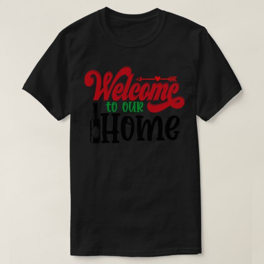 ホームへようこそ1 Tシャツ (デザイン正面)