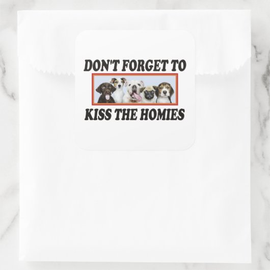 ホームを忘れキスしない-おもしろい犬所有者 スクエアシール (バッグ)