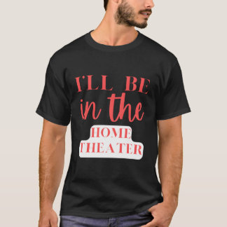 ホームシアターホームエンターテイメントに入る Tシャツ