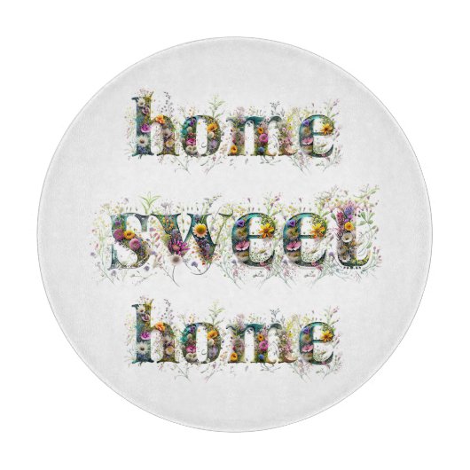 ホームスイートホームの花の装飾文字 カッティングボード (正面)