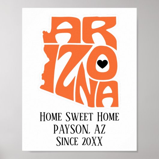 ホームスイートホームペイソンアリゾナオレンジ州マップ ポスター (正面)