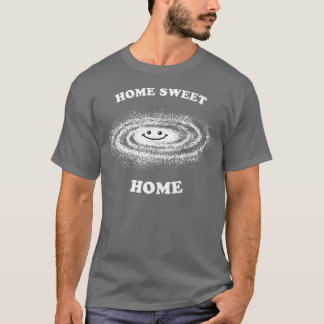 ホームスイートホームミルキーウェイミルキーウェイ銀河系宇宙 Tシャツ