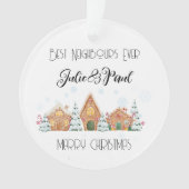 ホームスイートホーム最高の: Neighbors Edition オーナメント (正面)