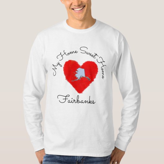ホームスウィートホームフェアバンクス Tシャツ (正面)