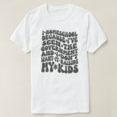 ホームスクール引用文レトロカスタム文字カラー Tシャツ (デザイン正面)