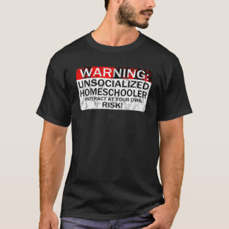 ホームスクールTシャツ警告の非社会化ホームスクール Tシャツ