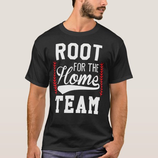 ホームチームを応援しよう 面白い 野球 試合日 Tシャツ (正面)