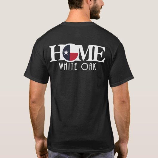 ホームホワイトオークテキサス州 Tシャツ (裏面)