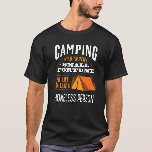 ホームレスのように住むキャンプ Tシャツ (正面)